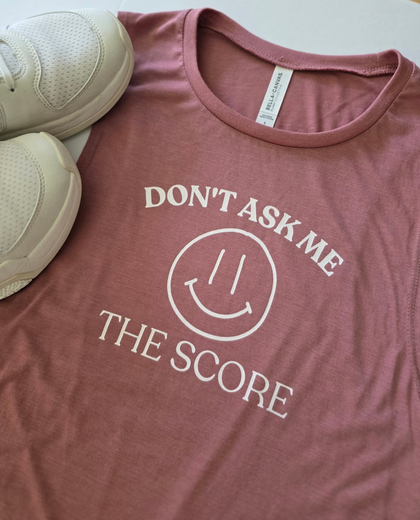 Don't Ask Me The Score Ladies’ Muscle Tank | Wandering Tulips