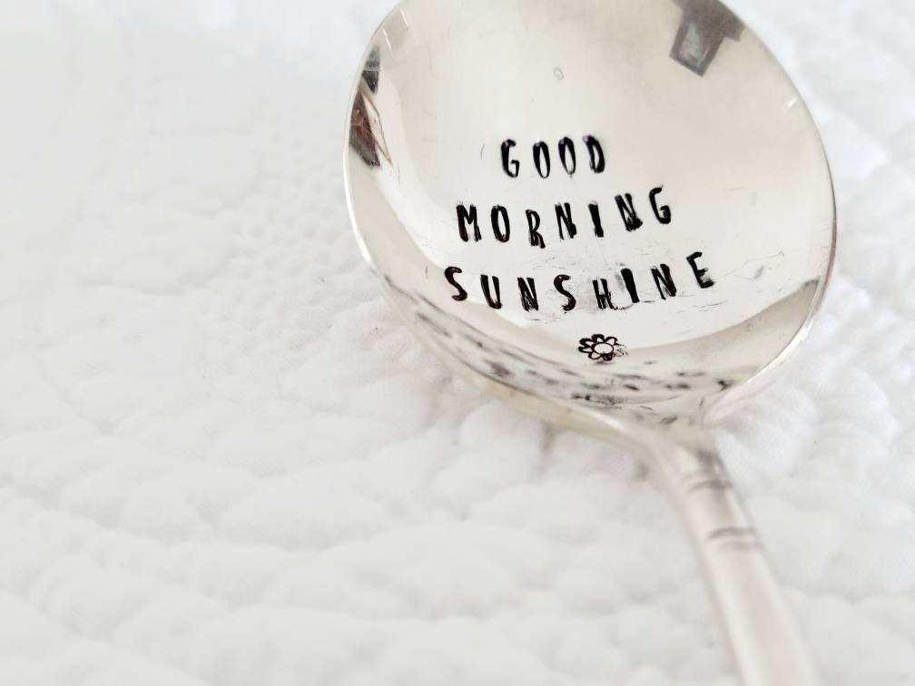Good Morning Sunshine Vintage Hand Stamped Soup Spoon, Gift for daughter, gift for son, gift for wife, gift for husband, gift for neighbor,