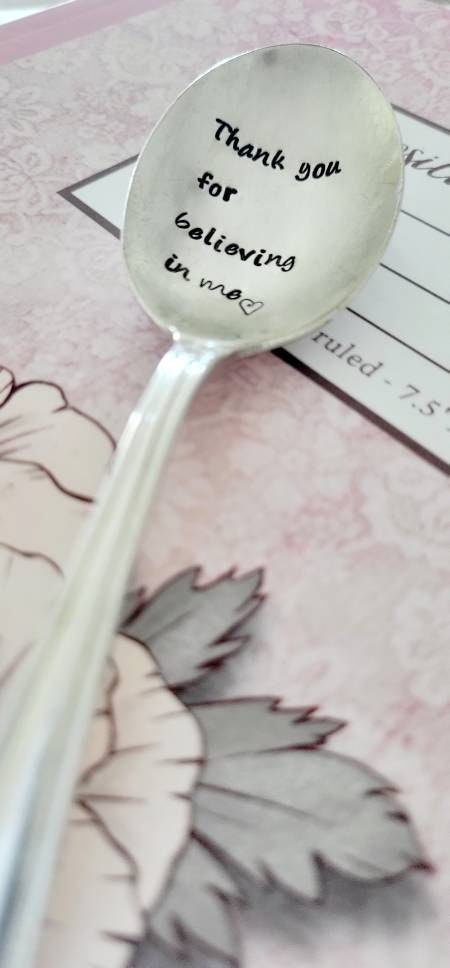 Vintage Spoon,Thank you for believing in me,way to go spoon,teacher gift,gift for parents,silver plated soup spoon,vintage gift,coffee spoon