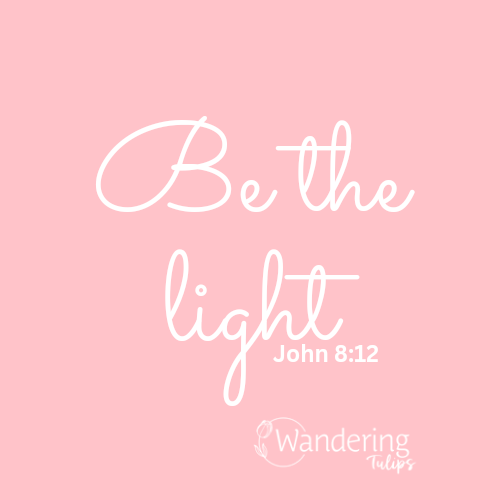 Be the light - High Quality Waterproof Sticker | Wandering Tulips