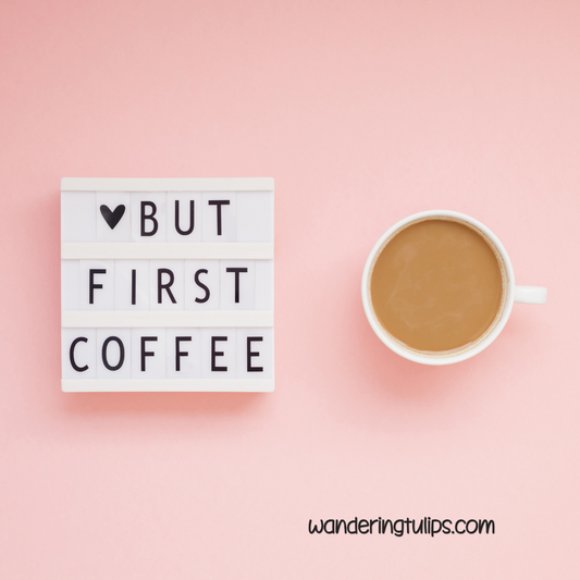 But First Coffee Magnet | Wandering Tulips