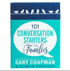 Book cover of '101 Conversation Starters for Families' by Gary Chapman and Ramon Presson with a blue and teal design.