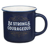 Navy blue mug with 'Be Strong & Courageous' text on a white background