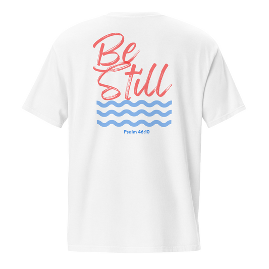 Be Still Comfort Colors T-Shirt | Wandering Tulips
