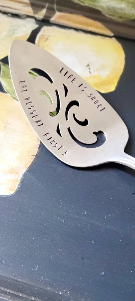 Life Is Short, Eat Dessert First Vintage Silver Plated Spatula/Server, Custom gift,Wedding Gift,Gift for mom,gift for wife,gift for grandma