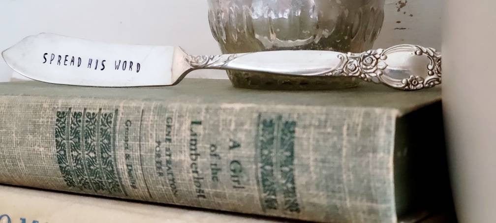 This is a beautiful vintage silver plated butter knife that I stamp one letter at a time. I will package it so that it is ready to be gifted. Spread His word gift,custom faith based gift,faith based gift,engraved butter knife,custom knife