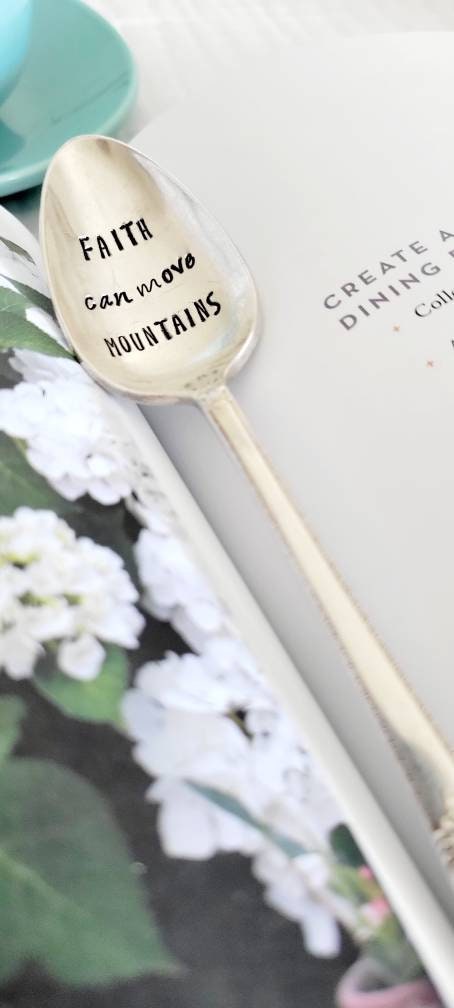 Faith Can Move Mountains teaspoon, Gift for friend, gift for teacher, gift for mom, gift for dad, gift for husband, just because