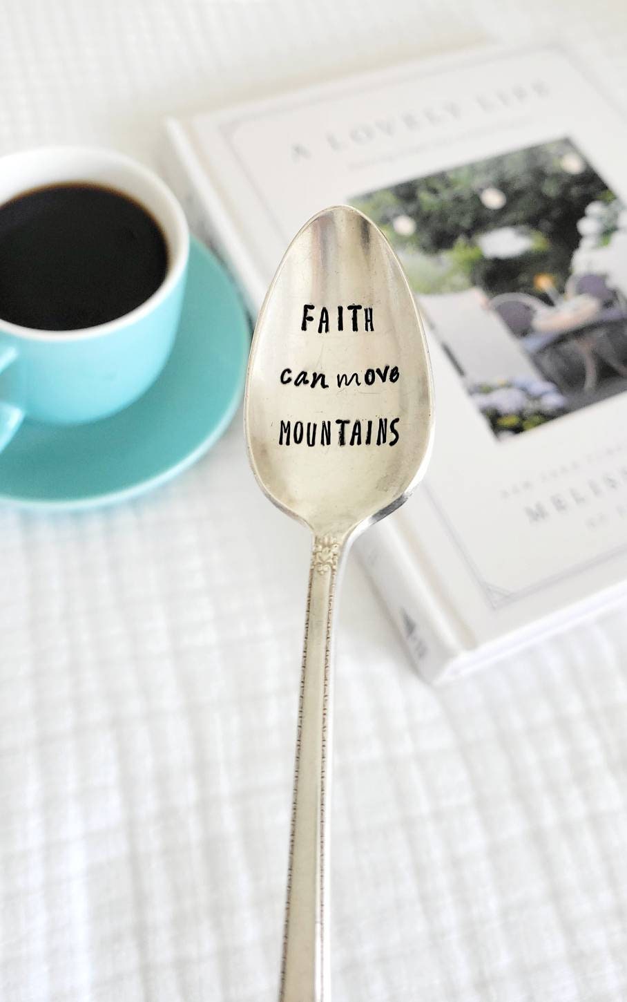 Faith Can Move Mountains teaspoon, Gift for friend, gift for teacher, gift for mom, gift for dad, gift for husband, just because