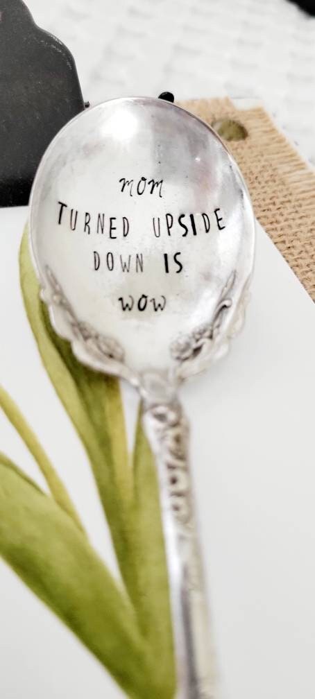 mom turned upside down is wow,gift for mother,mothers day gift,gift for mom,vintage gift for mom,sentimental gift for mom,ornate vintage spoon