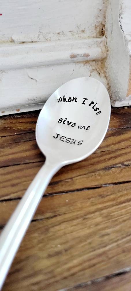 When I Rise Give Me Jesus Vintage teaspoon,Silver plated spoon,faith based gift,gift for tea lover,gift for coffee lover,gift for wife