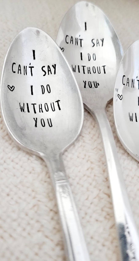 I can&#39;t say I do without you,bridesmaid gift,asking bridesmaids, gift for bridesmaid,