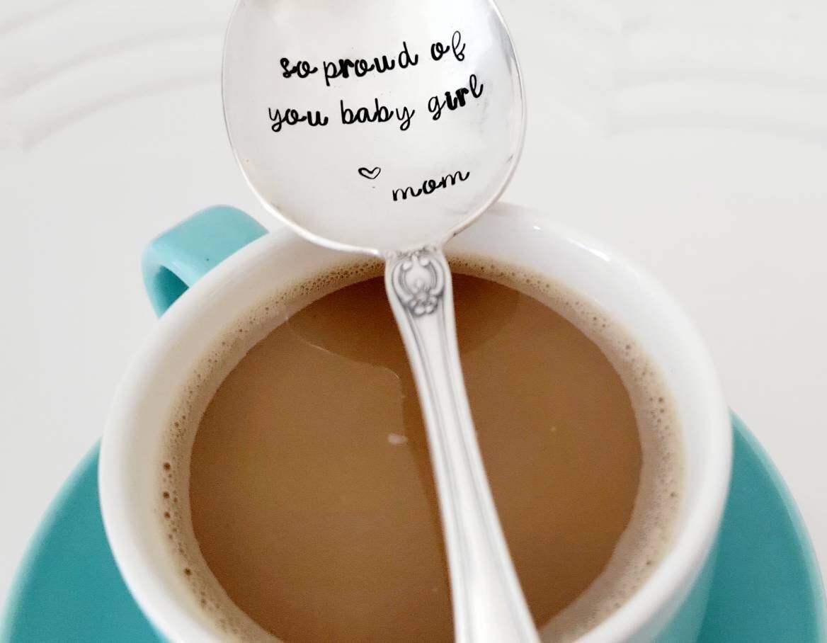 so proud of you baby girl,gift from mom to daughter,gift for daughter,dad to daughter gift,birthday gift for daughter,gift idea for daughter,coffee spoon for daughter