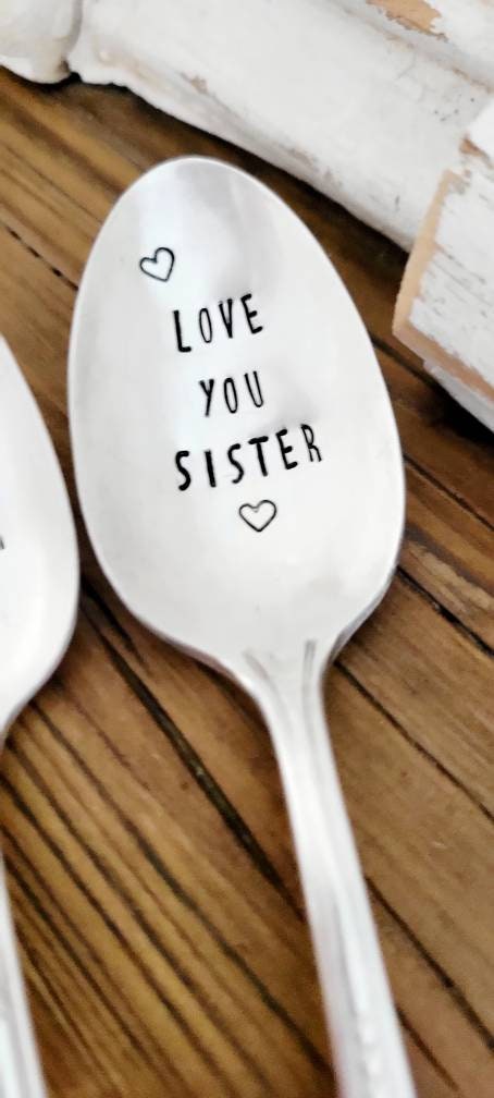 Love You Sister Vintage Teaspoon,Gift for Sister,Gift for Friend,Gift for Valentines,Uplifting Gift,Gift of Encouragement, Show love gift