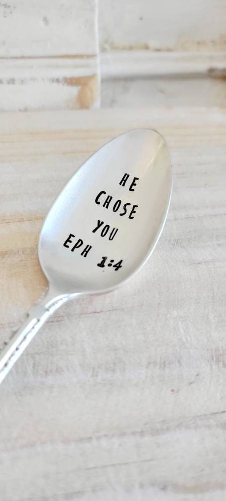He Chose You Eph. 1:4, Vintage Silver Plated Teaspoon, Gift for friend, gift for her, gift for him, birthday gift, graduation gift