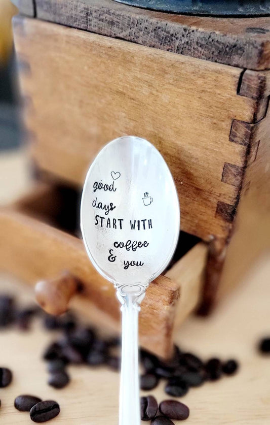 good days start with coffee and you,coffee spoon,vintage spoon,vintage spoon,stamped coffee spoon,coffee lover gift,anniversary gift,gift for husband,gift for wife,birthday gift for wife,birthday gift for husband,best friend gift