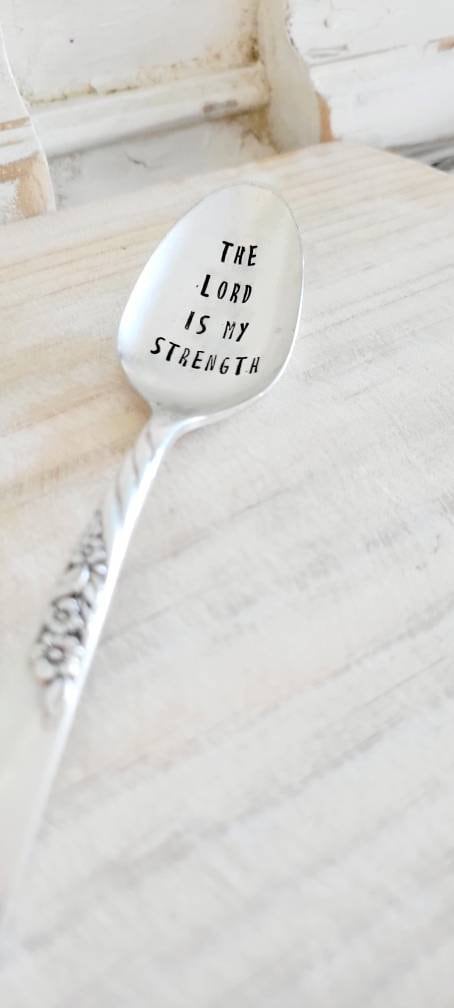 The Lord Is My Strength Vintage Teaspoon,gift for friend, gift of encouragement,faith based gift,gift for mom,gift for daughter,gift for him