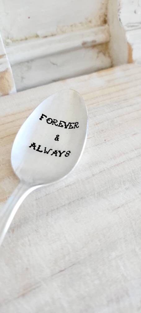 Forever & Always Handstamped Teaspoon, Gift for husband, gift for wife, gift for spouse, Anniversary Gift, Gift for girlfriend, gift for boy