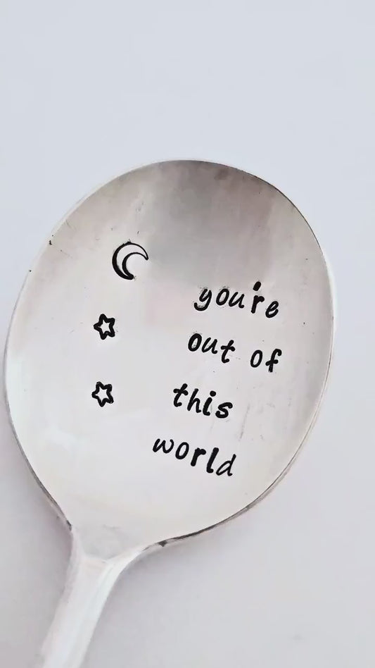 You're out of this world vintage Silver Plated  teaspoon, encouragement gift,college student gift,gift for son,gift for daughter, girlfriend