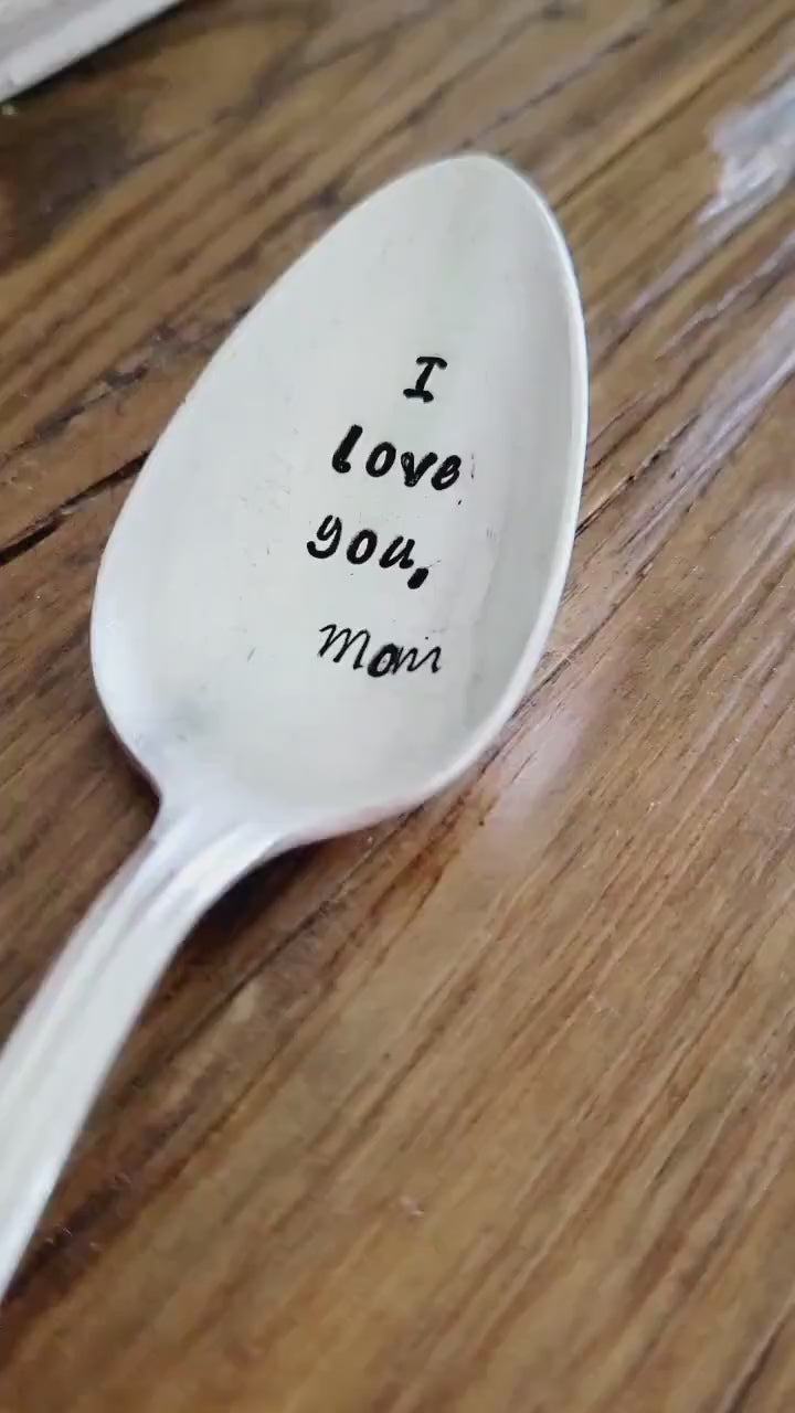 I Love You, Mom Vintage Handstamped Teaspoon, gift for her, gift for birthday, Thinking of you, personalized gift from mom,missing you Gift