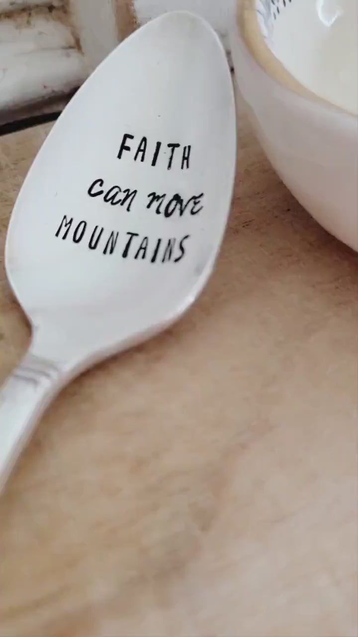 Faith Can Move Mountains teaspoon, Gift for friend, gift for teacher, gift for mom, gift for dad, gift for husband, just because