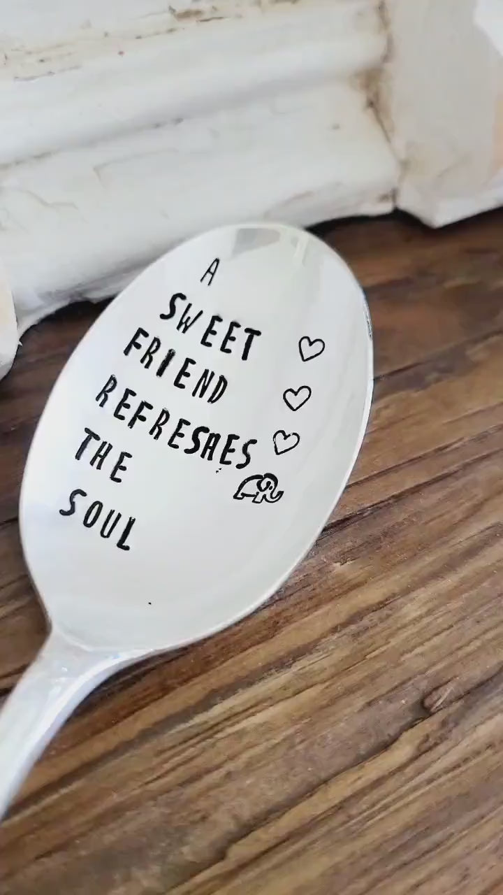 Vintage Silver Plated Spoon,A sweet friend refreshes the soul,gift for bestie,girlfriends birthday,gift for girlfriends,friend to friend