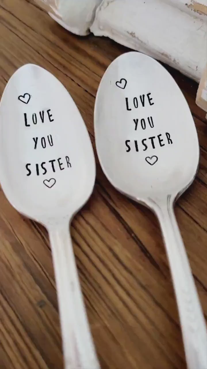 Love You Sister Vintage Teaspoon,Gift for Sister,Gift for Friend,Gift for Valentines,Uplifting Gift,Gift of Encouragement, Show love gift