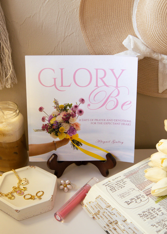 Glory Be-21 Days Of Prayer And Devotional | Wandering Tulips
